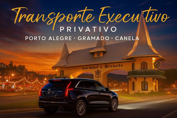 Private Premium Transfer from Porto Alegre to Gramado or Canela